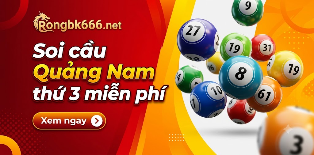 Soi cầu dự đoán xổ số Quảng Nam