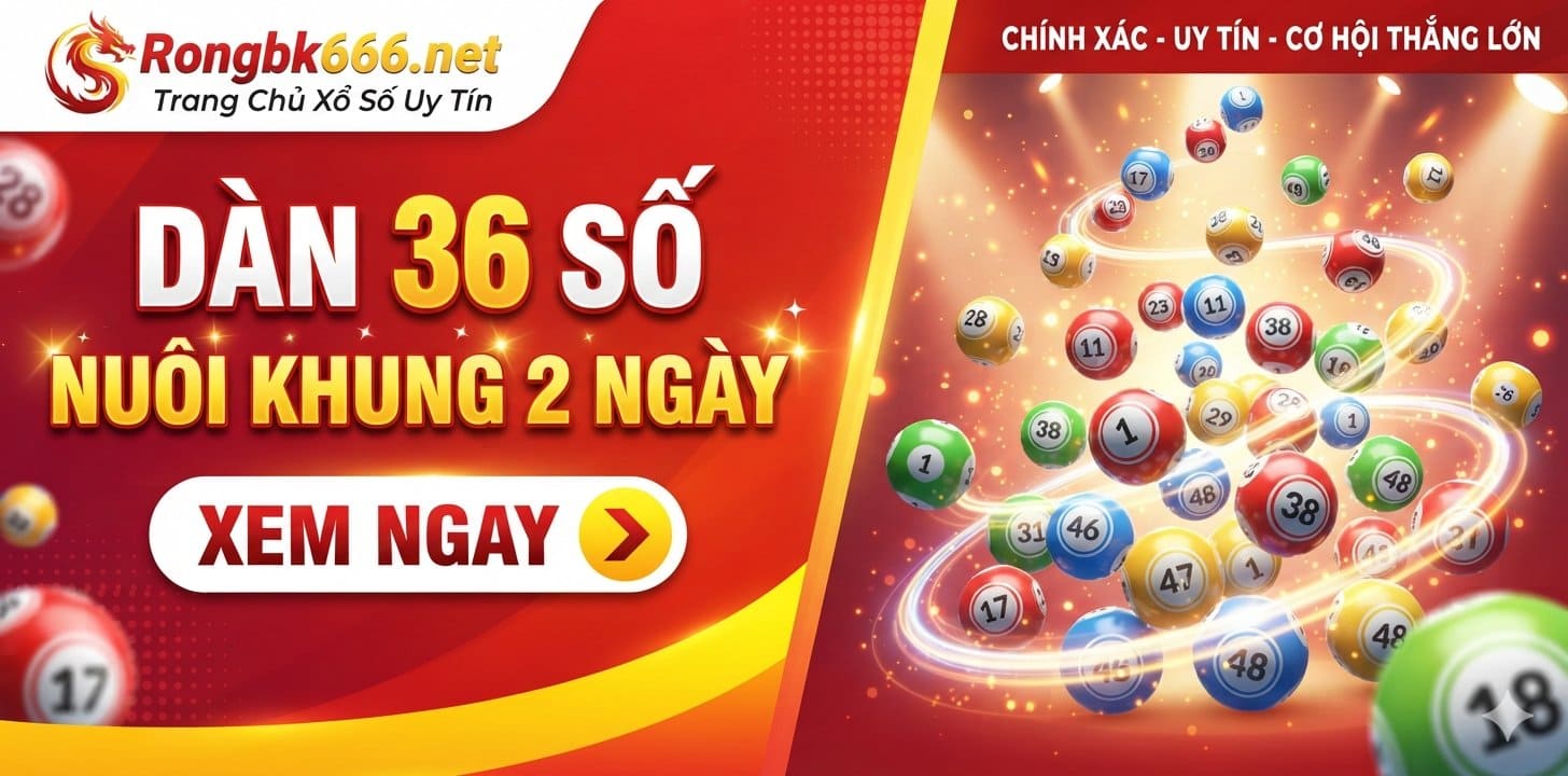 Dàn đề 36 số nuôi khung 2 ngày