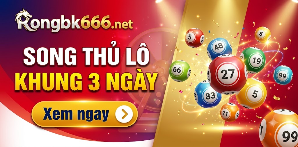 song thủ lô khung 3 ngày 