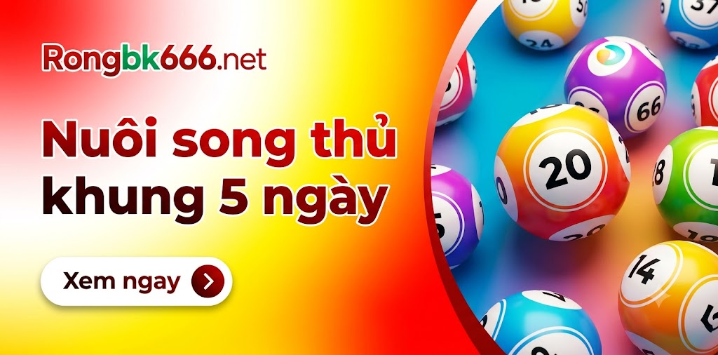 song thủ lô khung 5 ngày