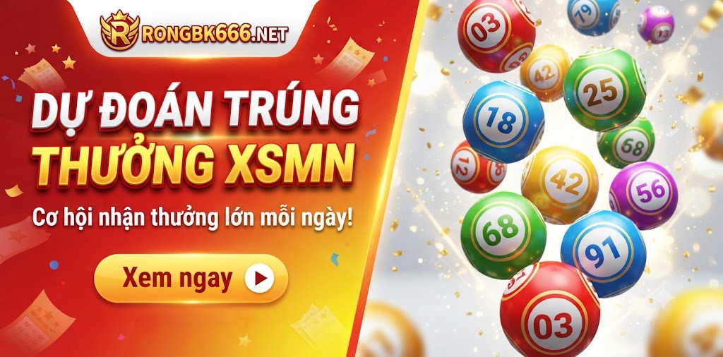 dự đoán trúng thưởng XSMN